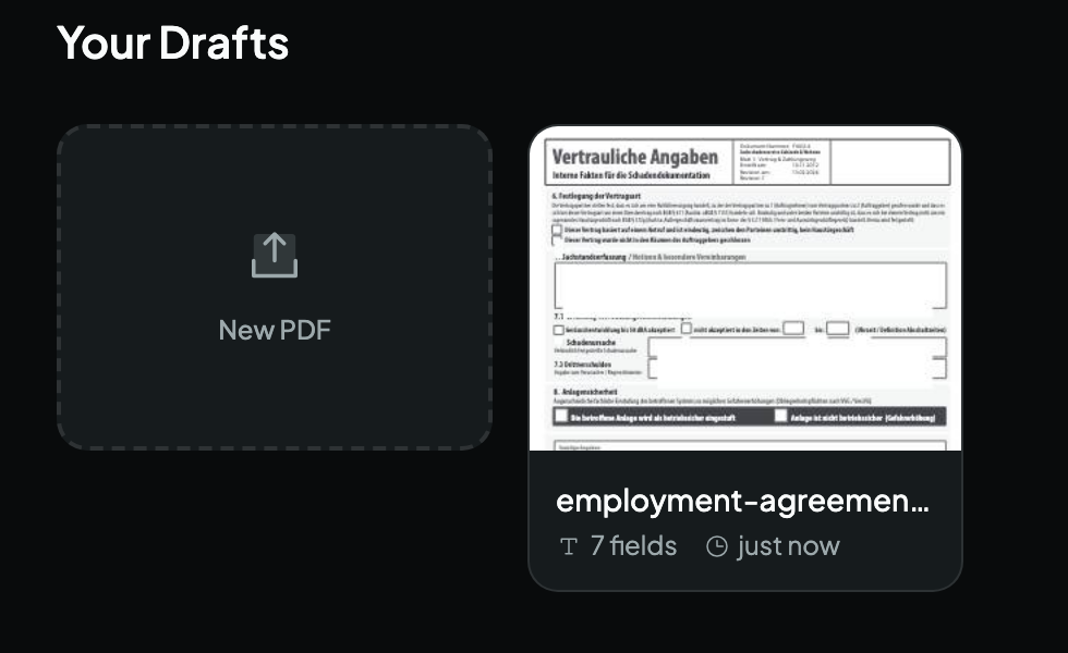 FormForge-Startbildschirm — ein PDF importieren oder einen gespeicherten Entwurf öffnen, alles lokal im Browser gespeichert